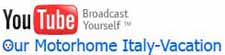 Our  Motorhome Italy Vacation - Garda Toscana Umbria Napoli Amalfi 